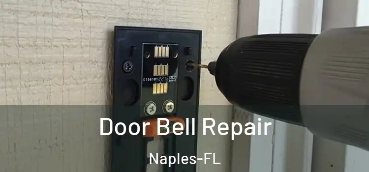 Door Bell Repair Naples-FL